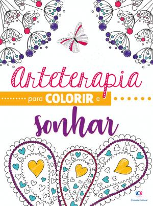 Livro para Colorir - Ciranda Cultural - Arteterapia para Colorir e Sonhar
